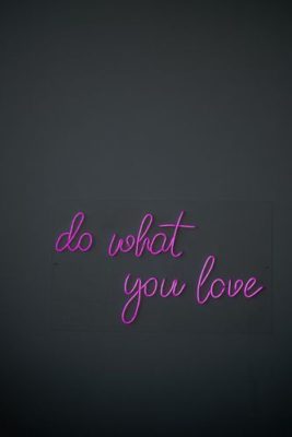 words saying do what you love